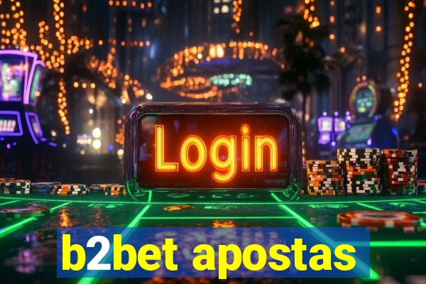 b2bet apostas